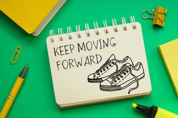 Keep moving forward is shown using the text and picture of sneakers