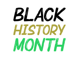 Black history month text with a ector the brush and elegant font glamour style. BLACK HISTORY MONTH.