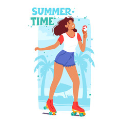 Summertime Poster With Happy Woman Rollerblading At Summer Beach With Ice Cream, Young Female Character
