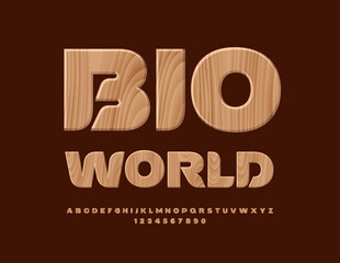 Fototapeta premium Vector eco concept Bio World. Tree textured Font. Wooden Alphabet Letters and Numbers set