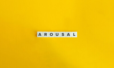 Arousal Word and Banner. Letter Tiles on Yellow Background. Minimal Aesthetics.