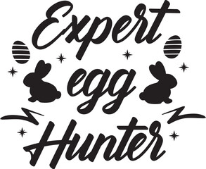 Expert Egg Hunter, Easter Monday, Spring Svg, Easter Bunny Svg, Happy Easter, Happy Easter
