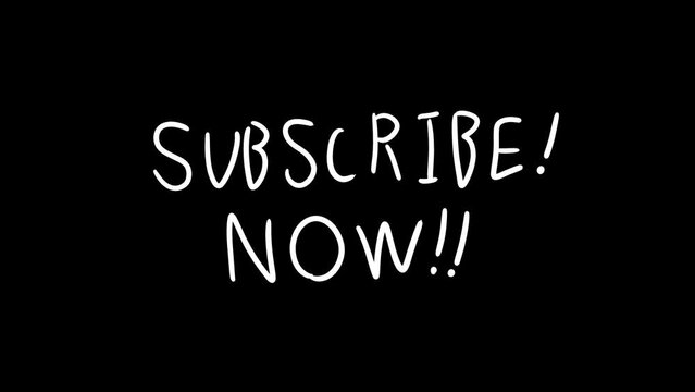 SUBSCRIBE! NOW!!　手描きパラパラアニメーション　テキスト素材　白黒・アルファ	10秒ループ