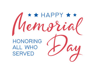Memorial Day Text Banner. Remember and Honor. American national holiday. Hand drawn lettering typography design. United States Armed Forces. Horizontal Vector poster