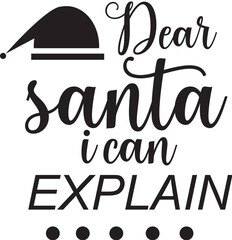 dear santa i can explain