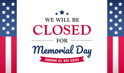 Memorial Day - We will be closed for Memorial day background vector illustration - obrazy, fototapety, plakaty