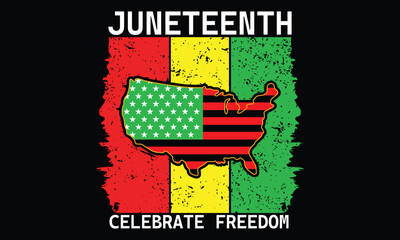 Juneteenth Celebrate Freedom T-shirt Design Vector - Juneteenth African American Independence Day, June 19. Juneteenth Celebrate Black Freedom Good For T-Shirt, banner, greeting card design