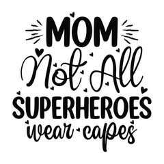Obraz premium Mother's Day typography shirt design for mother lover mom mommy mama Handmade calligraphy vector illustration Silhouette