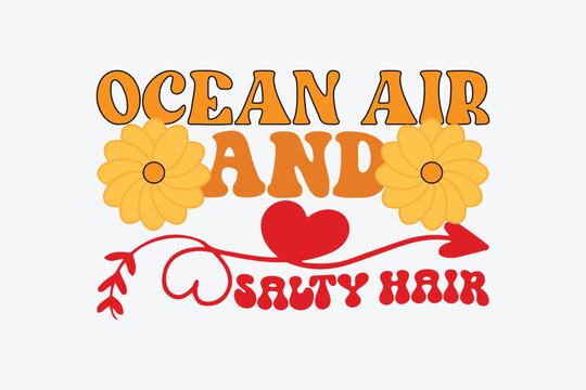 ocean air and salty hair