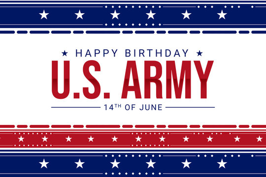 Happy Birthday United States Army on June 14th. Celebrating army birthday with traditional border style