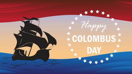 Columbus day banner with ship ocean star, american flag color combination, celebrate Christopher Columbus discover the America, background vector illustration with copy space