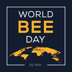 World Bee Day, held on 20 May.