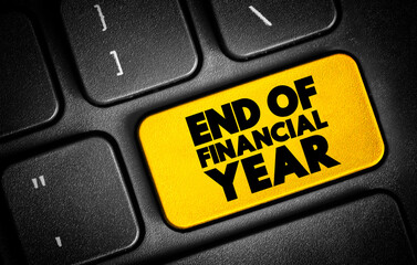 End Of Financial Year text button on keyboard, concept background