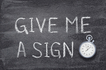 Fototapeta premium give me a sign watch