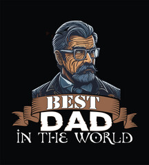 Best dad in the world - t-shirt design