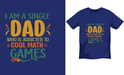 I am a single Dad who is addicted to Cool Math Games
