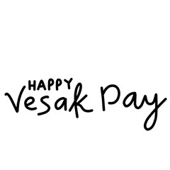 Happy Vesak Day Lettering