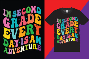In Second Grade Teacher retro wavy graphic t shirt Design, elementary team educator printable 2nd grade Eps Magical typography funny education quote teaching 2nd grade Teachers TShirt Design