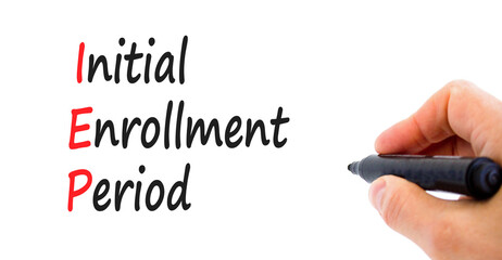 IEP symbol. Concept words IEP Initial enrollment period on beautiful white paper. Doctor hand....