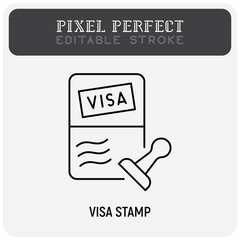 Visa stamp in passport thin line icon. Immigration, tourism. Editable stroke. Vector illustration.