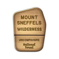 Mount Sneffels National Wilderness, Uncompahgre National Forest Colorado wood sign illustration on transparent background