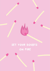Matches with fire flame trendy print poster on the pink isolated background.	
