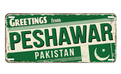 Greetings from Peshawar vintage rusty metal sign