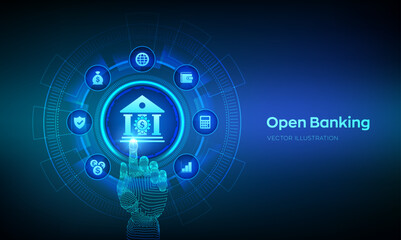 Open banking. Banking service. API financial technology. Fintech concept on virtual screen. Robotic hand touching digital interface. Vector illustration.