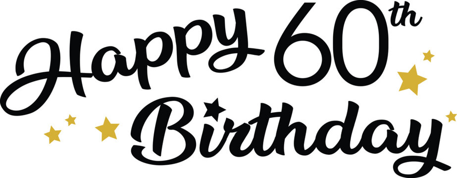 Happy 60th Birthday - Celebration