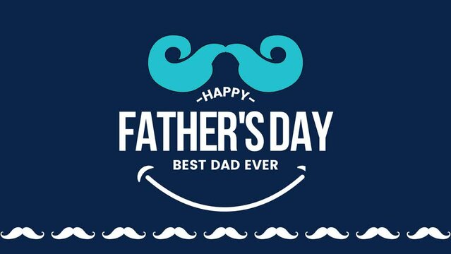Happy father's day text animation 4k footage, father's day Typography Background, Best Dad Ever 4k footage