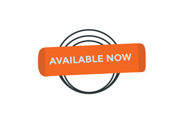 Fototapeta premium Available Now button web banner templates. Vector Illustration 