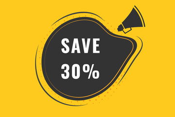 30% Save off discount Speech Bubble, Banner Label 30% Save discount 