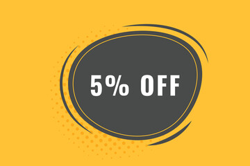 5% off discount Speech Bubble, Banner Label 5% discount 