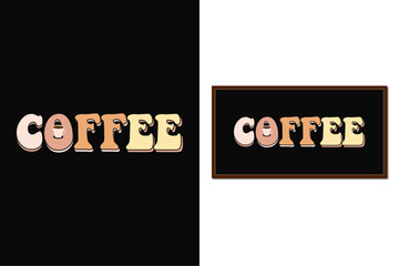 Coffee Text, Coffee Wall Art