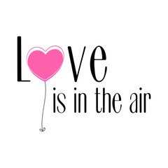 Love is in the air. Wedding, bachelorette party, hen party or bridal shower handwritten calligraphy card, banner or poster graphic design lettering vector element.