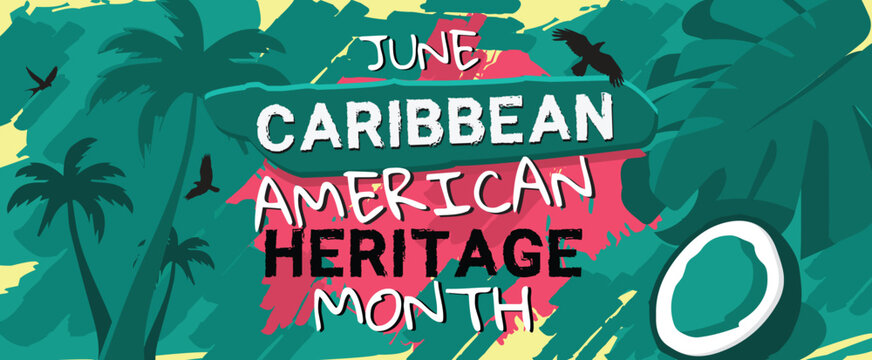 Caribbean American Heritage Month observed in June. Poster, card, banner and background. EPS10. Vector illustration.