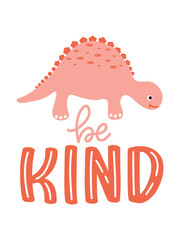 Dinosaur Lettering Quotes For Printable Poster, Tote Bags, Mugs, Wall Decor, Baby Room Design, and T-Shirt Design. Kids Shirt Design With DInosaur Illustration.