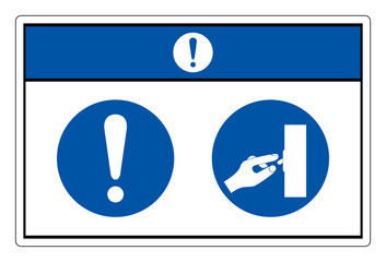 Notice Switch Off Symbol Sign ,Vector Illustration, Isolate On White Background Label. EPS10