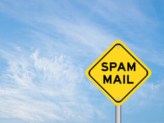 Yellow transportation sign with word spam mail on blue color sky background