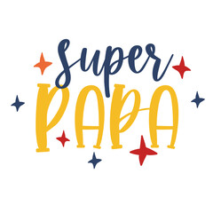 Fathers Day written lettering Mental health quote. Modern typographic slogan. Vector illustration