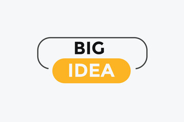 Big idea  button web banner templates. Vector Illustration 
