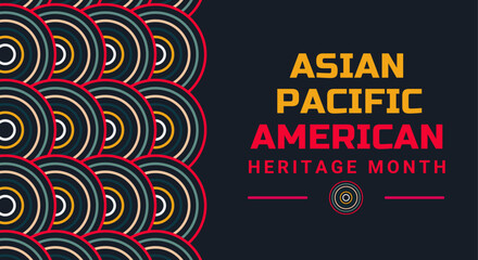 Asian American and Pacific Islander Heritage Month. Vector banner for ads, social media, card, poster, background. © Luki