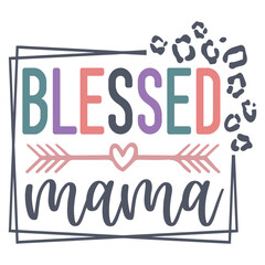 Blessed mama SVG
