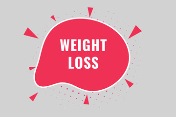 Weight Loss Button. Speech Bubble, Banner Label Weight Loss