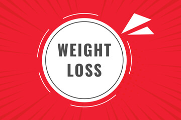 Weight Loss Button. Speech Bubble, Banner Label Weight Loss