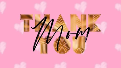 Thank You Mum Card. Hand Written Lettering for Title, Heading, Photo Overlay, Wedding Invitation, Thank You Message.