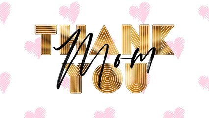 Thank You Mum Card. Hand Written Lettering for Title, Heading, Photo Overlay, Wedding Invitation, Thank You Message.