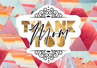 Thank You Mum Card. Hand Written Lettering for Title, Heading, Photo Overlay, Wedding Invitation, Thank You Message.