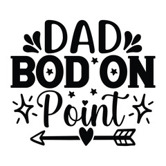 Dad SVG T shirt Design Template 
vector file