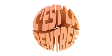 C'est la rentrée ! Element de design Logo écriture 3D, thème scolaire